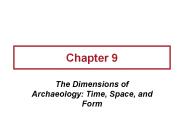 The Dimensions of Archaeology: Time, Space, and Form