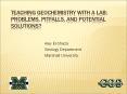 Teaching Geochemistry with a Lab: Problems, Pitfalls, and Potential Solutions? PowerPoint PPT Presentation