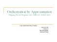 Orchestration by Approximation Mapping Stream Programs onto Multicore Architectures PowerPoint PPT Presentation