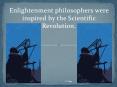 Enlightenment philosophers were inspired by the Scientific Revolution. PowerPoint PPT Presentation