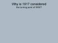 Why is 1917 considered  the turning point of WWI? PowerPoint PPT Presentation