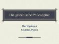 Die griechische Philosophie PowerPoint PPT Presentation