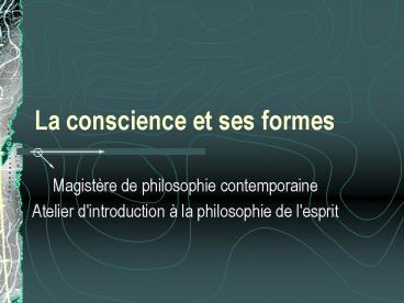 La conscience et ses formes