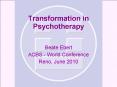 Transformation in Psychotherapy PowerPoint PPT Presentation