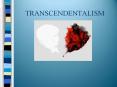 TRANSCENDENTALISM PowerPoint PPT Presentation
