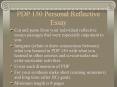 PDP 150 Personal Reflective Essay PowerPoint PPT Presentation