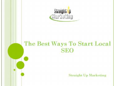 The Best Ways To Start Local SEO