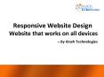 Responsive Website Design - By Kinsh Techologies PowerPoint PPT Presentation