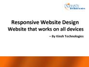 Responsive Website Design - By Kinsh Techologies