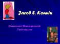 Jacob S. Kounin PowerPoint PPT Presentation