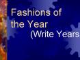 Fashions of the Year PowerPoint PPT Presentation