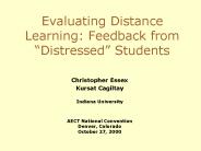 Evaluating Distance Learning: Feedback from 