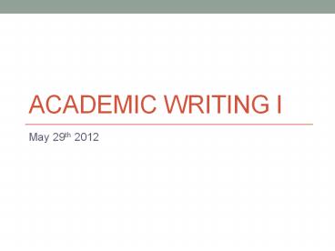 Academic writing i