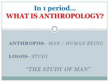 AnthroPOS-MAN / HUMAN BEING
