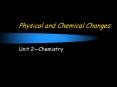 Physical and Chemical Changes PowerPoint PPT Presentation