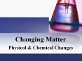 Changing%20Matter PowerPoint PPT Presentation