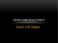 Seven Life Stages PowerPoint PPT Presentation