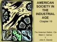 AMERICAN SOCIETY IN THE INDUSTRIAL AGE PowerPoint PPT Presentation