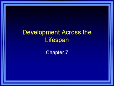 Development Across the Lifespan