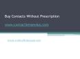 Buy Contacts Without Prescription - www.contactlenses4us.com