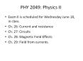 PHY 2049: Physics II PowerPoint PPT Presentation