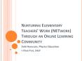 Nurturing Elementary Teachers PowerPoint PPT Presentation