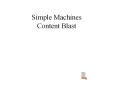 Simple Machines Content Blast PowerPoint PPT Presentation