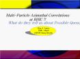 Multi-Particle%20Azimuthal%20Correlations%20at%20RHIC%20!! PowerPoint PPT Presentation