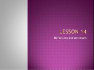 Definitions and Antonyms