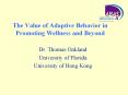 The Value of Adaptive Behavior in Promoting Wellness and Beyond PowerPoint PPT Presentation