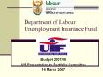 Department of Labour Unemployment Insurance Fund PowerPoint PPT Presentation