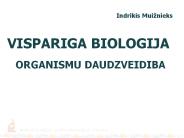 VISPARIGA BIOLOGIJA
