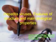 Hepatitis viruses. Features of structure and main biological properties