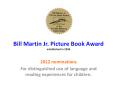Bill Martin Jr. Picture Book Award established in 1996 PowerPoint PPT Presentation
