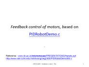 Feedback control of motors, based on PIDRobotDemo.c