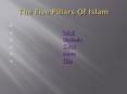 The Five Pillars Of Islam PowerPoint PPT Presentation