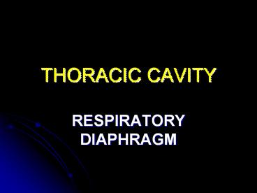 THORACIC CAVITY