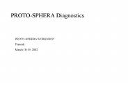 PROTO-SPHERA Diagnostics