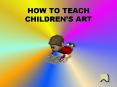 HOW TO TEACH CHILDREN PowerPoint PPT Presentation