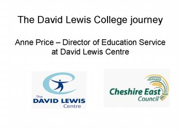 The David Lewis College journey Anne Price 