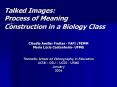 Talked Images: Process of Meaning Construction in a Biology Class PowerPoint PPT Presentation