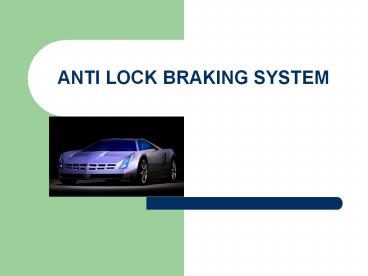 ANTI%20LOCK%20BRAKING%20SYSTEM