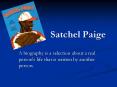 Satchel Paige PowerPoint PPT Presentation