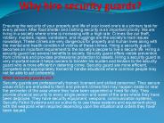 Why hire security guards?