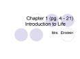 Chapter 1 (pg. 4 - 21) Introduction to Life PowerPoint PPT Presentation
