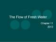 The Flow of Fresh Water PowerPoint PPT Presentation