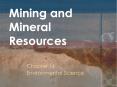 Mining and Mineral Resources PowerPoint PPT Presentation