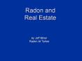Radon and Real Estate PowerPoint PPT Presentation