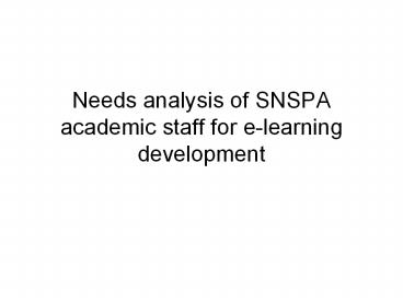 Needs analysis of SNSPA academic staff for e-learning development