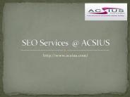 SEO Services  @ ACSIUS